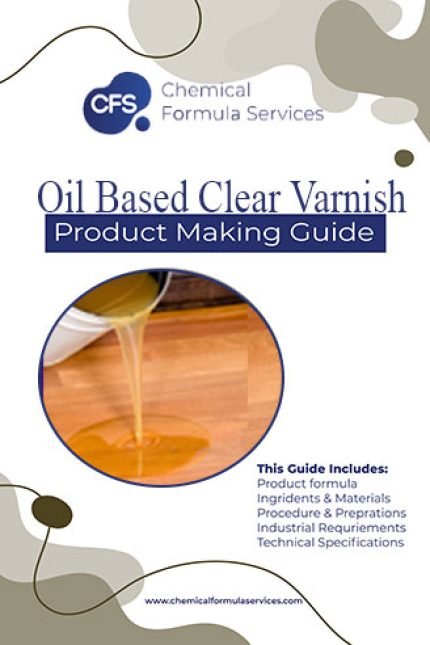 Oil Based clear varnish formula