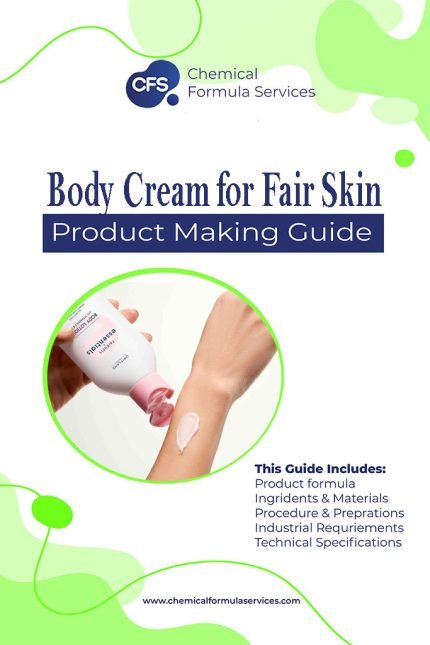 body cream for fair skin formulation