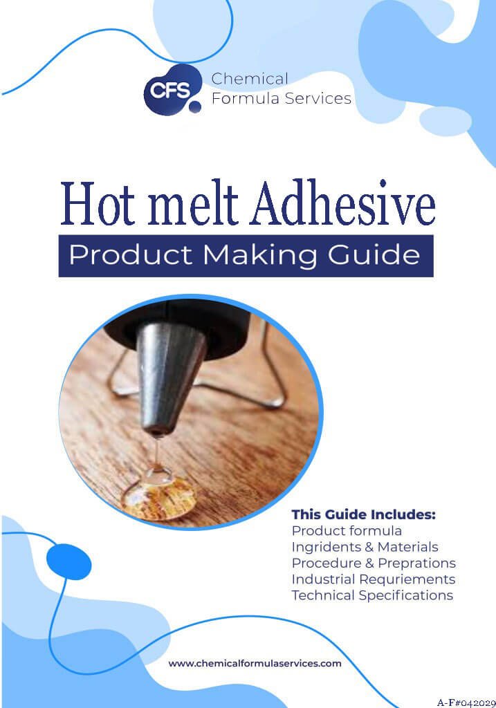 Hot melt Adhesive Formulation