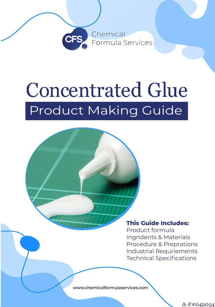 Concentrated Glue Formulation
