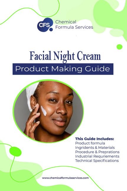Facial Night Cream Formulation
