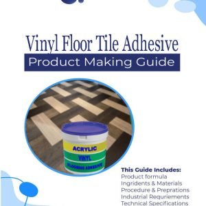 Vinyl Floor Tile Adhesive formulation