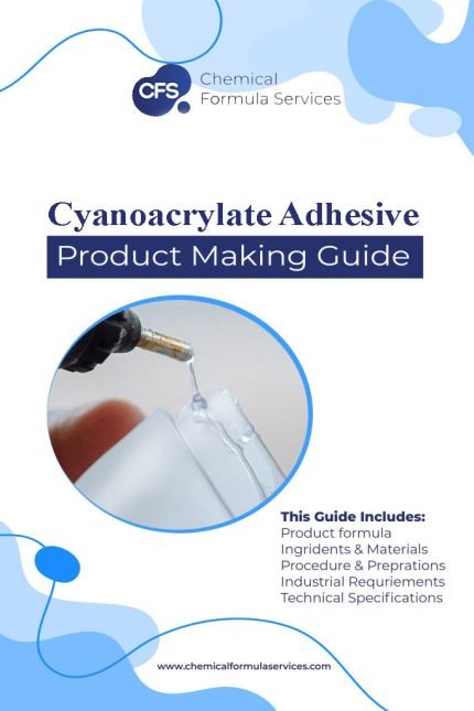 Cyanoacrylate Adhesive Glue Formula