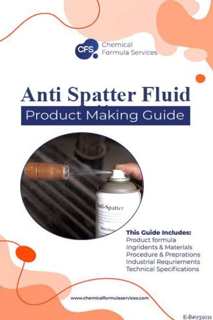 Anti Spatter Fluid Formula