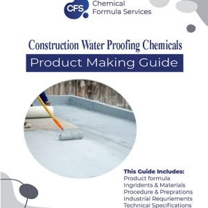 Construction Water Proofing Chemicals Formulation