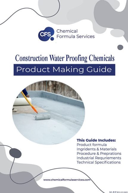 Construction Water Proofing Chemicals Formulation