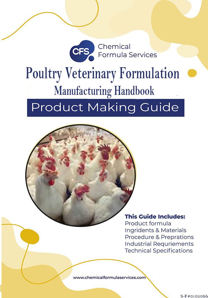 Poultry Veterinary Formulation Manufacturing Handbook