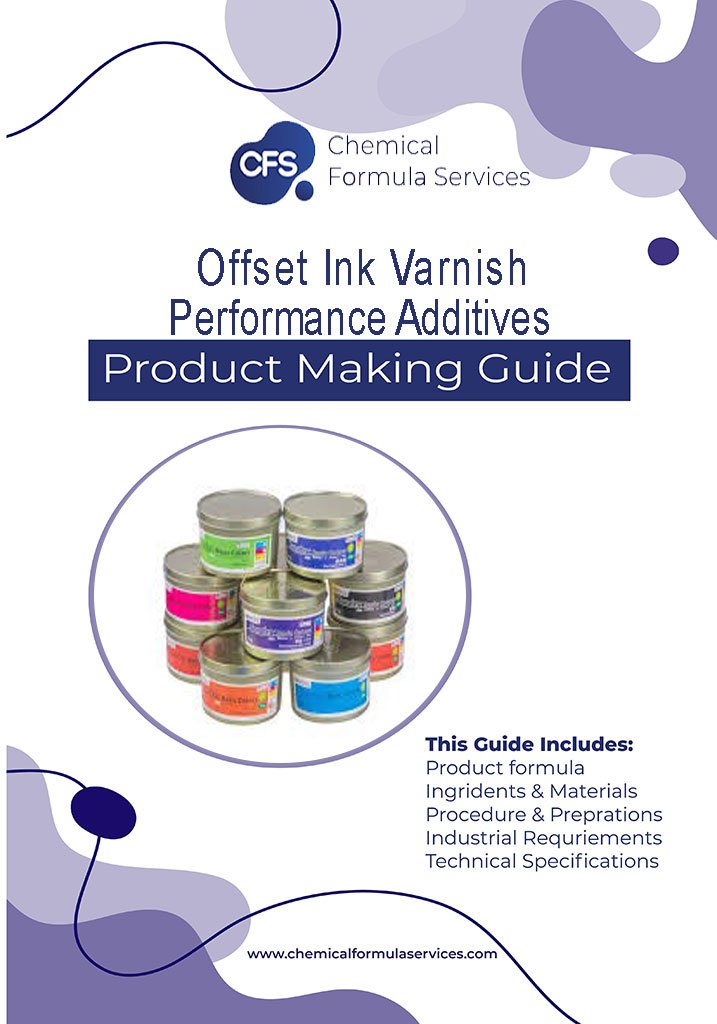 Offset Ink Varnish & Performance Additives Formulation